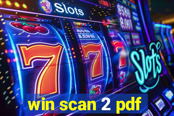 win scan 2 pdf